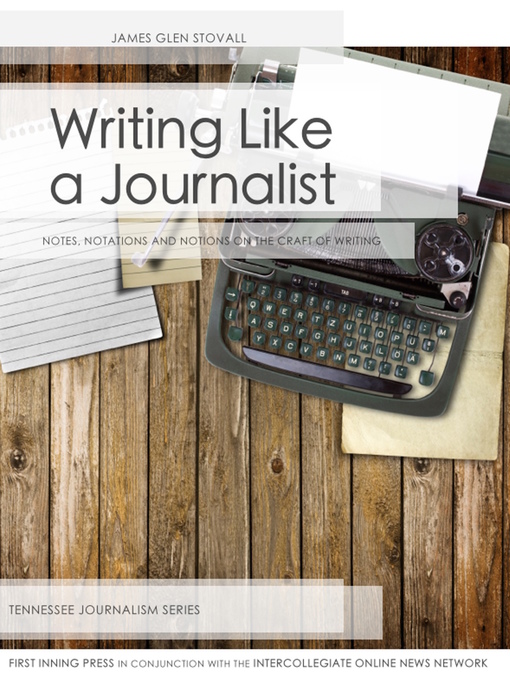 Title details for Writing Like a Journalist by Jim Stovall - Available